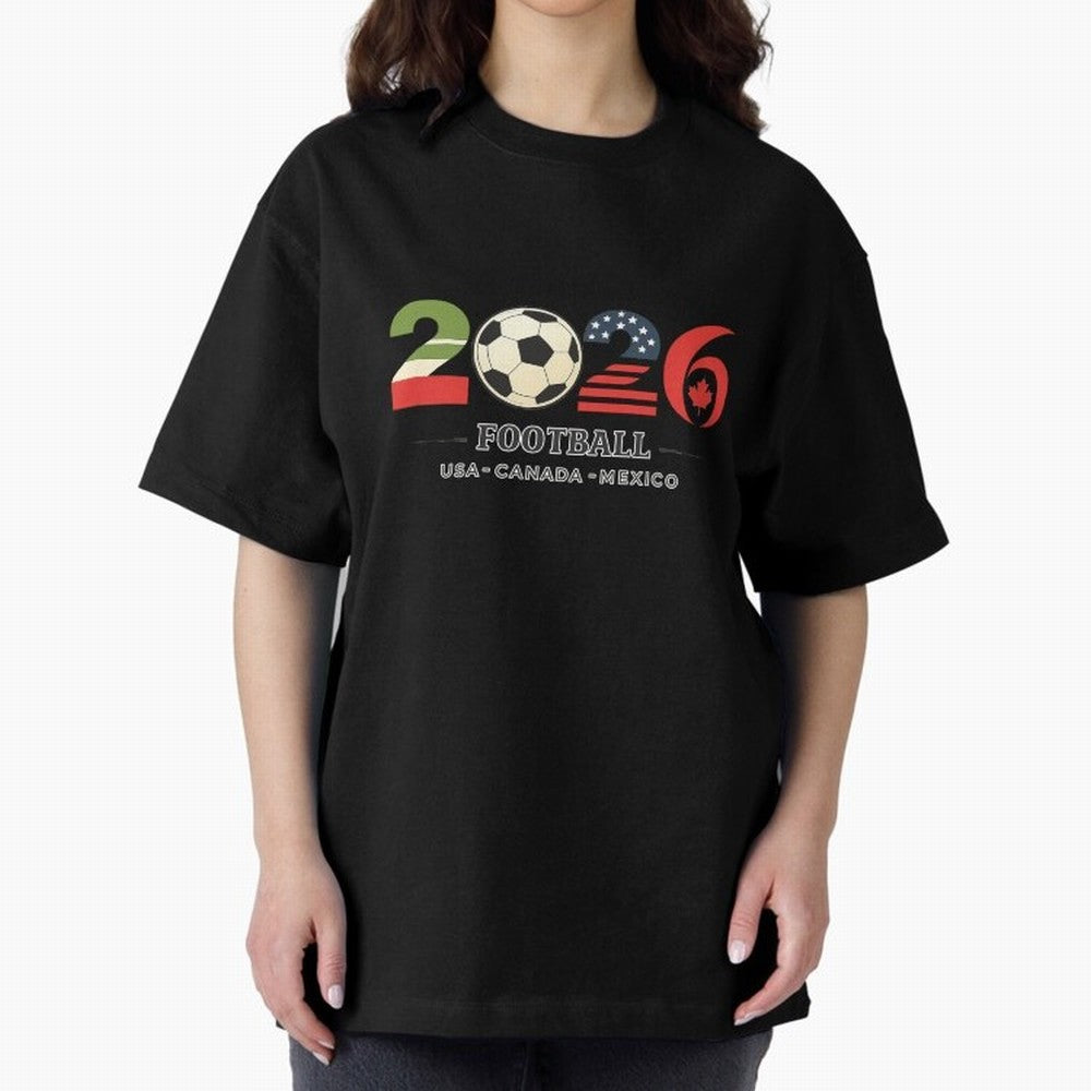 Football 2026 USA Canada Mexico Oversized T-Shirt Mark Global Football Passion for FIFA World Cup 2026 USA Canada Mexico, Inspired by Messi, Spain and Netherlands, Champion Mindset, Group Stage Buzz, Knockout Tension and Passionate Fan Culture;