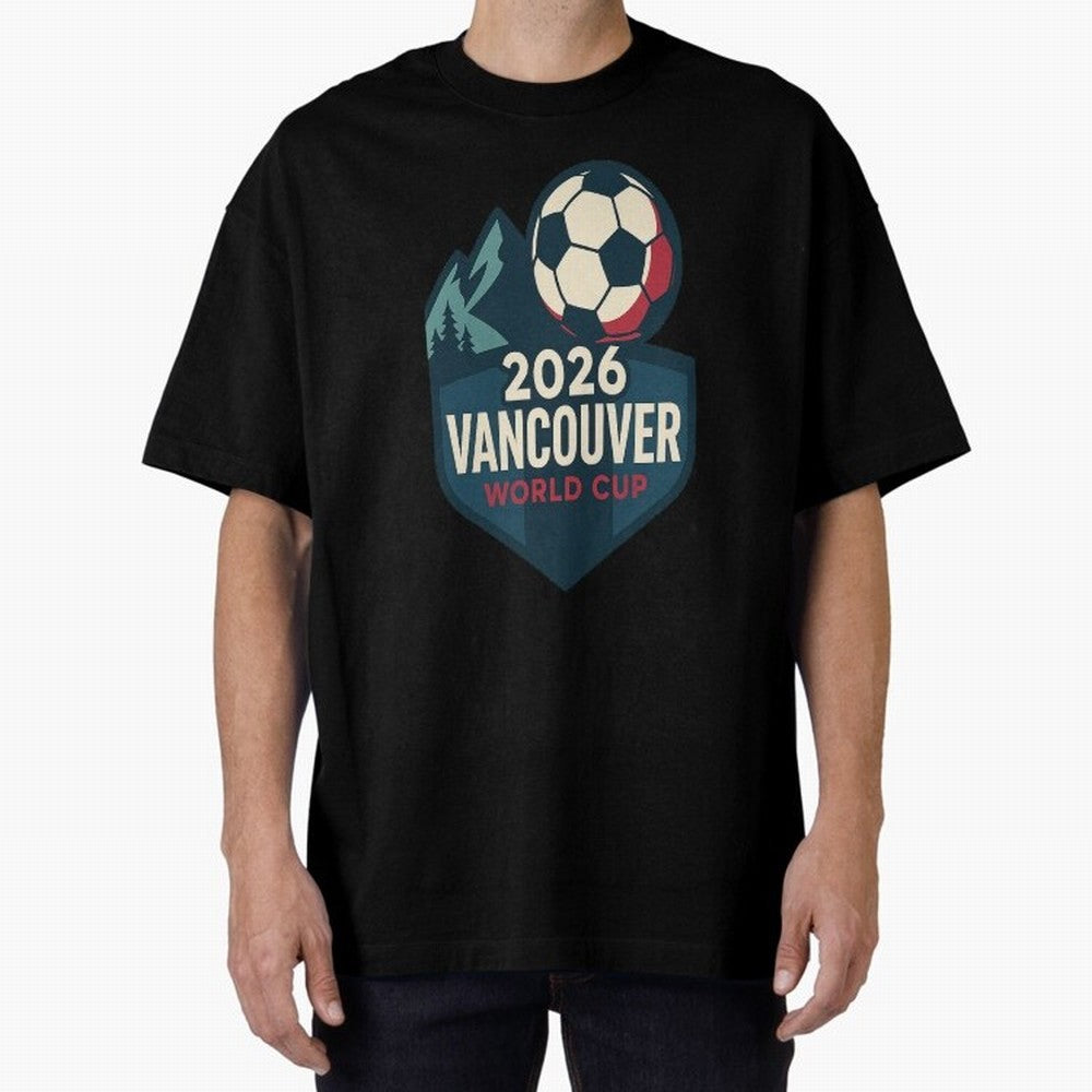 2026 Vancouver World Cup Design Oversized T-Shirt Carry the Colors and Pride of Global Football Passion for FIFA World Cup 2026, Connected to Neymar, Haaland and Cristiano Ronaldo, Argentina, Stadium Chants, National Pride, Trophy Dreams and