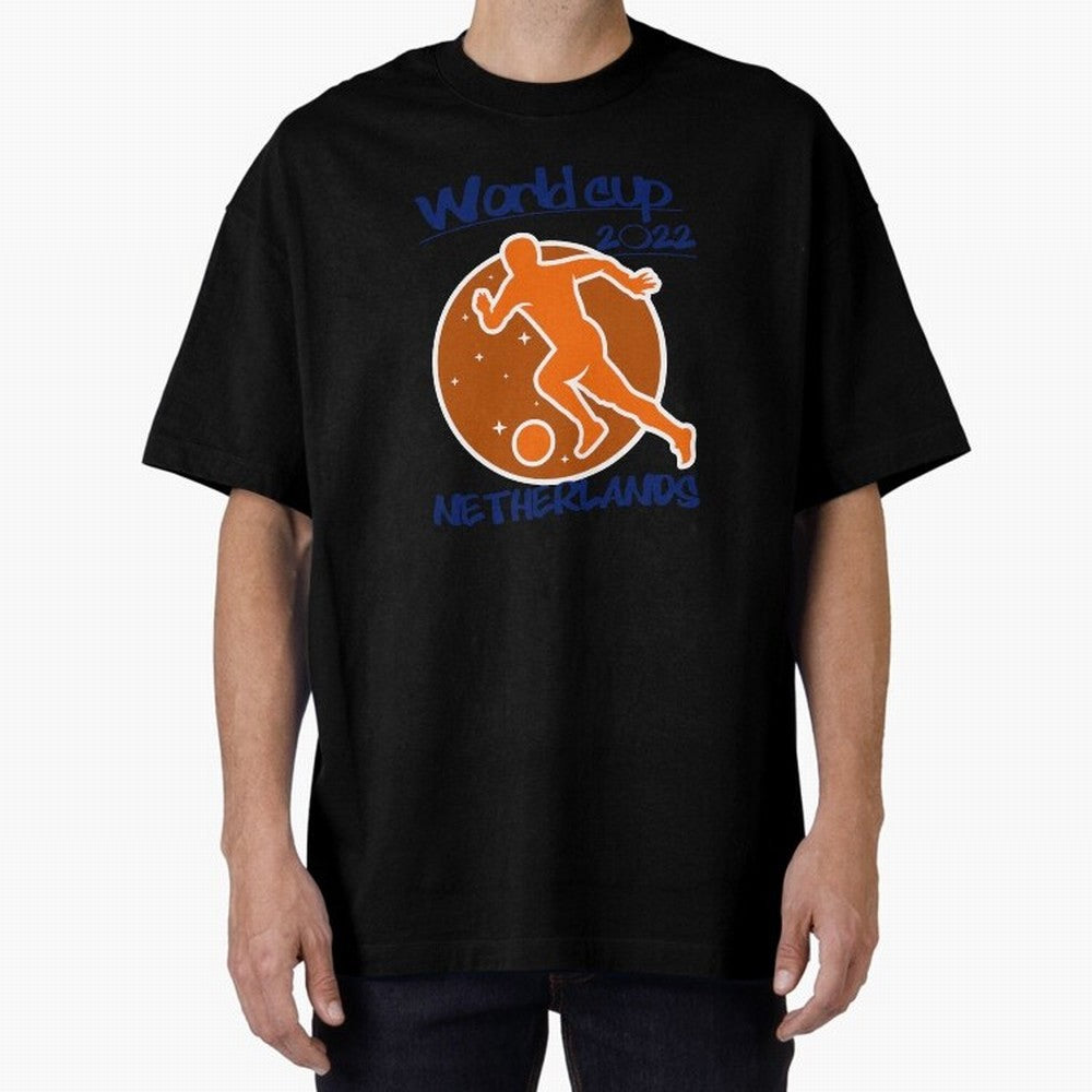 Netherlands World Cup 2022 Oversized T-Shirt Join Supporters Worldwide for FIFA World Cup 2026 Centered on Mbappe, France Energy, Stadium Memories, Football Loyalty, International Chants and Championship Tradition; Perfect for Supporters Who Want