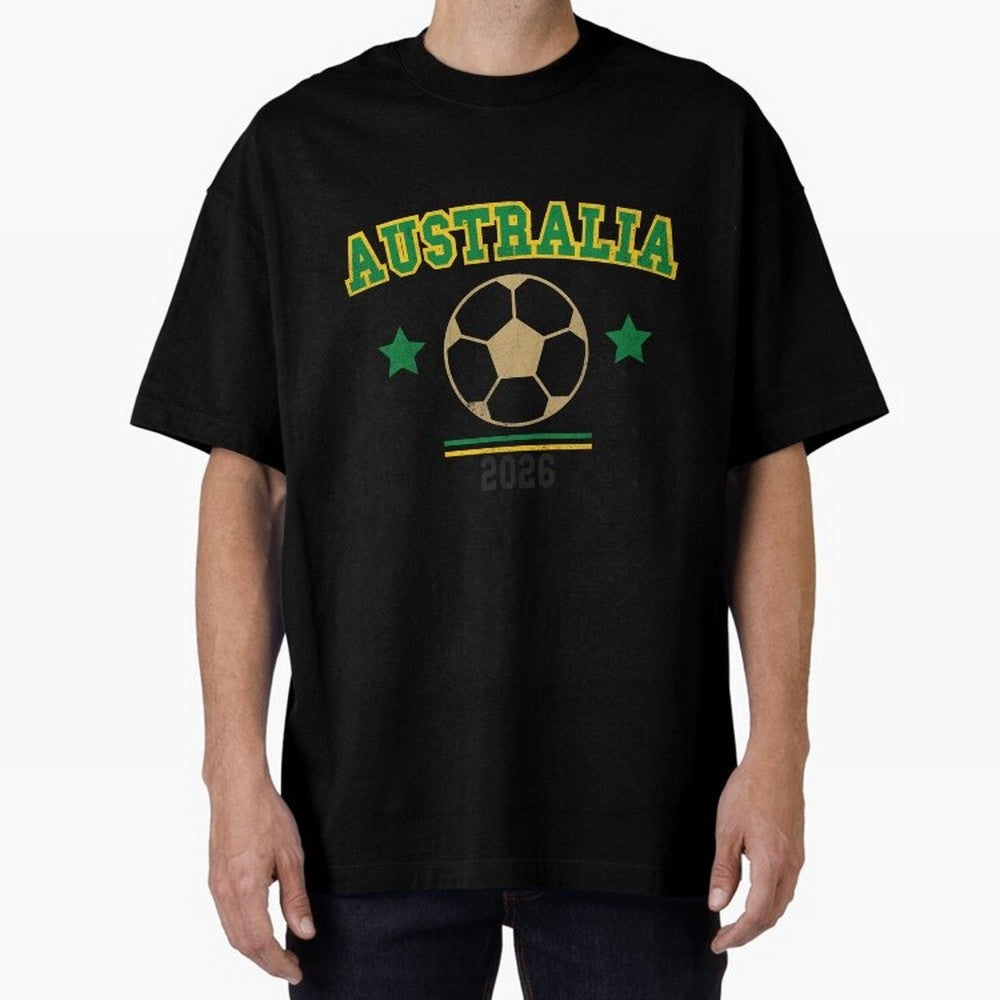 Australia 2026 ¡ª Vintage Soccer Tee Oversized T-Shirt Represent Fans Who Live for FIFA World Cup 2026 for Fans of Haaland and Mbappe and Germany, Bringing Retro Football Energy, Iconic Rivalries, Trophy Chase Drama and Stadium Atmosphere; Perfect