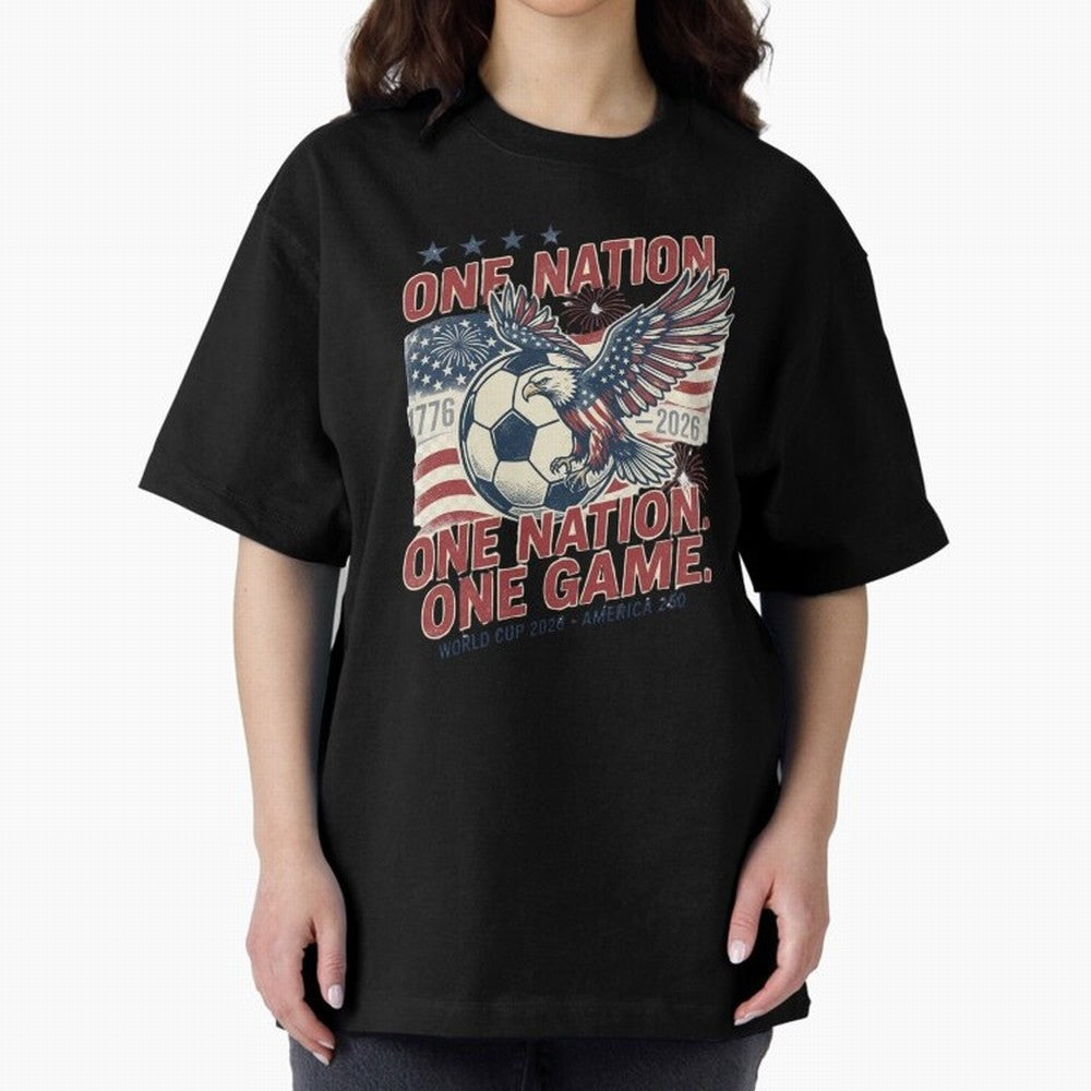 One Nation One Game World Cup 2026 Oversized T-Shirt Relive the Noise and Pride of FIFA World Cup 2026 USA Canada Mexico Made for CR7, France Energy, Soccer Culture, Superstar Moments, National Team Dreams and Competitive Fire; Ideal for Passionate