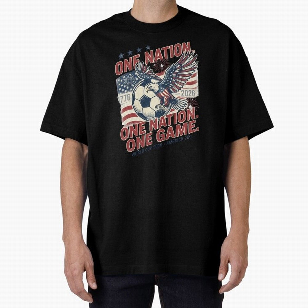 One Nation One Game World Cup 2026 Oversized T-Shirt Relive the Noise and Pride of FIFA World Cup 2026 USA Canada Mexico Made for CR7, France Energy, Soccer Culture, Superstar Moments, National Team Dreams and Competitive Fire; Ideal for Passionate