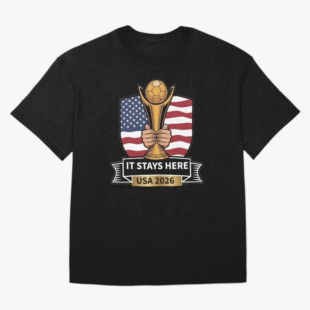 USA 2026 World Cup - It Stays Here Oversized T-Shirt Live the Energy of FIFA World Cup 2026 Group Stage Spirit, Celebrating Brazil, Portugal and Argentina, Haaland and Mbappe, Stadium Chants, National Pride, Trophy Dreams and Unforgettable Football