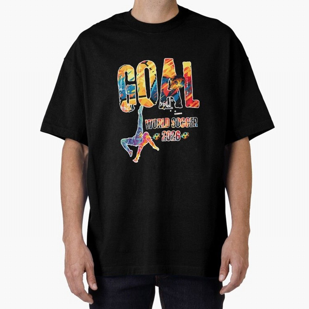 Goal World Soccer Championship 2026 Oversized T-Shirt Celebrate Golden Goal Energy in FIFA World Cup 2026 Group Stage Connected to Mbappe and Neymar, Brazil Energy, Football Passion, Legendary Performances, Festival Vibes and Supporter Community;