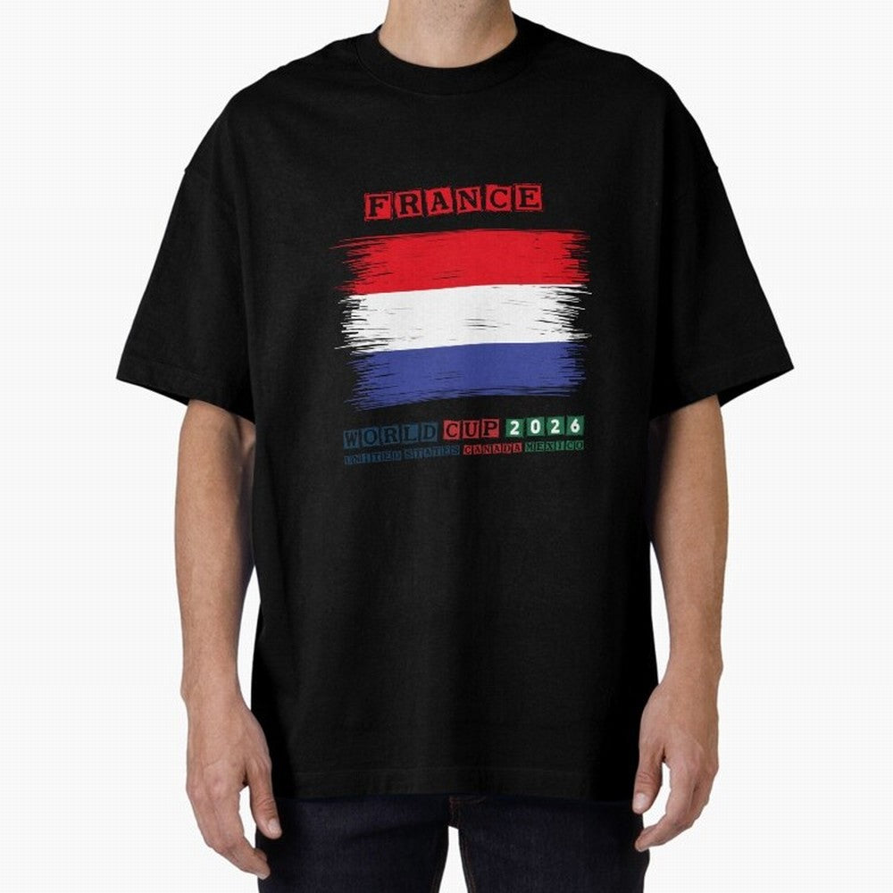 FRANCE WORLD CUP 2026 Oversized T-Shirt Show Passion for the Stars of Match Day Hype around FIFA World Cup 2026 Group Stage, Neymar, Haaland and Cristiano Ronaldo, Brazil, Stadium Chants, National Pride, Trophy Dreams and Unforgettable Football