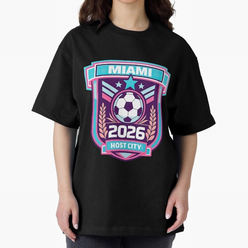 Miami 2026 Host City Emblem Welcoming the World Cup Oversized T-Shirt Honor Champions and Dreams in FIFA World Cup 2026 Group Stage for Fans of CR7 and Argentina, France and Brazil, Bringing Goal Celebration Energy, Supporter Heritage, Football