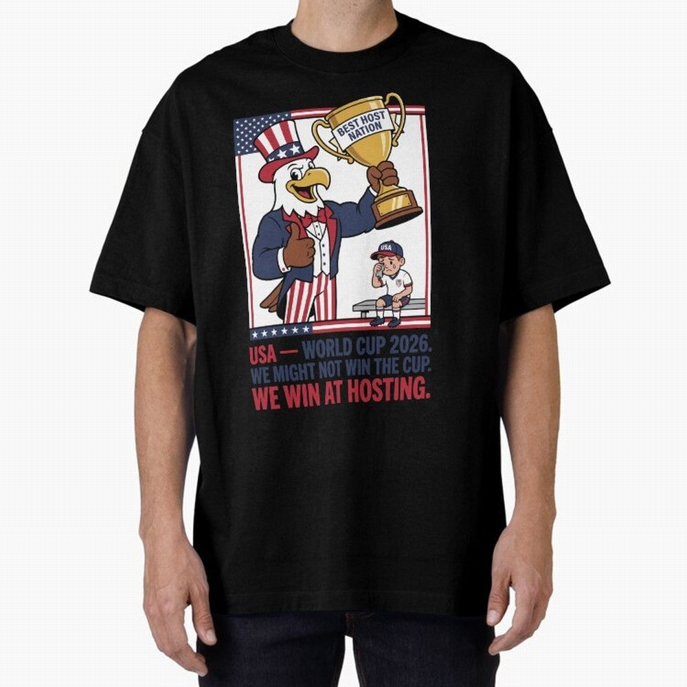 We Might Not Win the Cup We Win at Hosting V3 Oversized T-Shirt Celebrate Unforgettable Nights in Global Football Passion for FIFA World Cup 2026, Capturing Neymar, Haaland and Cristiano Ronaldo, Spain and Netherlands, Football Festival Excitement,