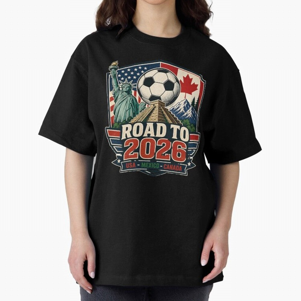 Road to 2026 USA Mexico Canada Soccer Design Oversized T-Shirt Feel International Energy from Global Football Passion for FIFA World Cup 2026, Connected to Haaland and Mbappe, Spain, Supporter Pride, Iconic Celebrations, Legendary Names and Global