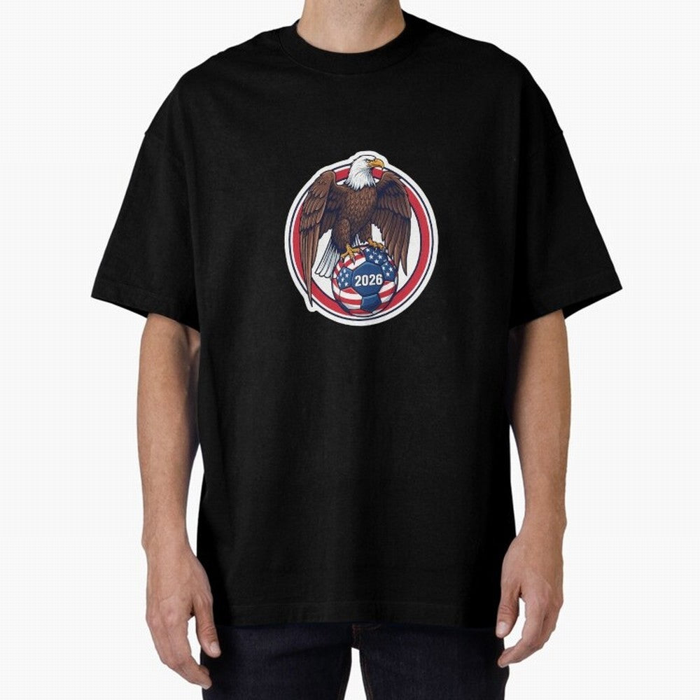 Usa Eagle Soccer 2026 American Pride Football Oversized T-Shirt Bring Trophy Dreams to the FIFA World Cup 2026 USA Canada Mexico Journey through Haaland Highlights, Portugal Pride, Stadium Memories, Football Loyalty, International Chants and