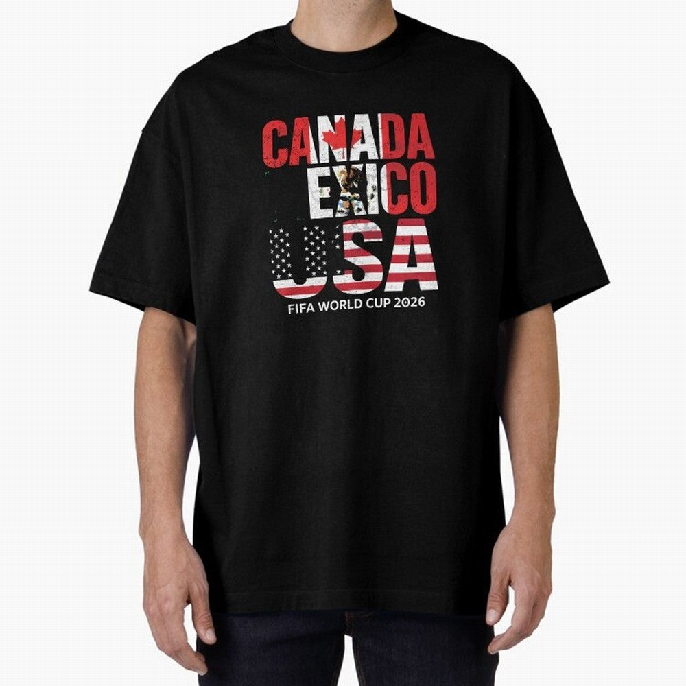 United 2026 World Cup - Canada, Mexico, USA Flags T-Shirt_83138002 Oversized T-Shirt Celebrate Soccer Greatness during FIFA World Cup 2026 for Fans of Haaland and Netherlands, Bringing Football Festival Excitement, Trophy Ambitions, Country