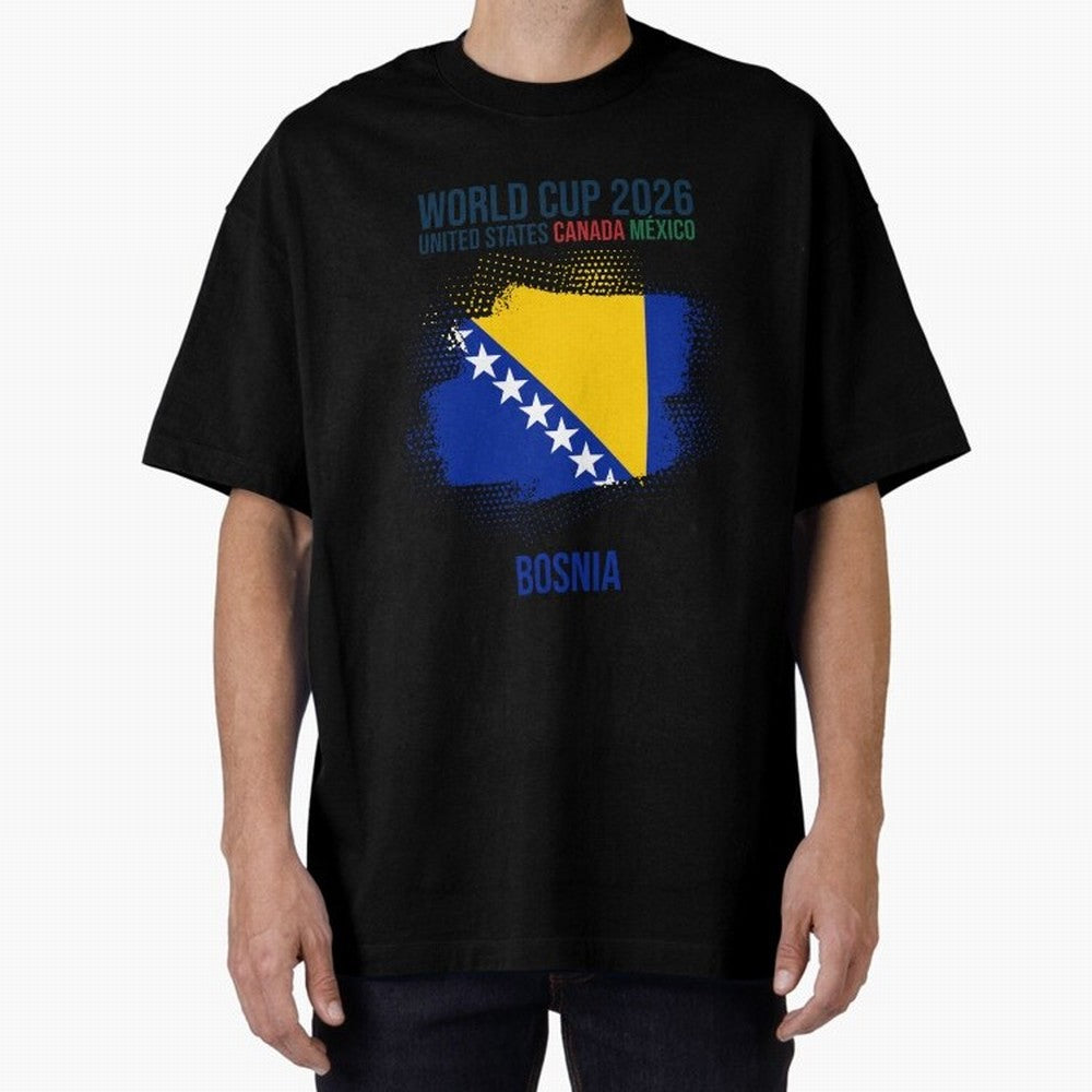 BOSNIA WORLD CUP 2026 Oversized T-Shirt Support Your Favorite Stars during FIFA World Cup 2026 Group Stage for Fans of Messi and Portugal, Bringing Football History, Final Match Energy, Crowd Noise and Once in a Lifetime Moments; Ideal for Fans Who