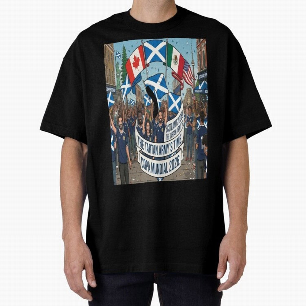Scotland World Cup 2026 Oversized T-Shirt Keep Football History Alive during FIFA World Cup 2026 USA Canada Mexico Connected to CR7, Argentina, France and Brazil Energy, Football History, Final Match Energy, Crowd Noise and Once in a Lifetime