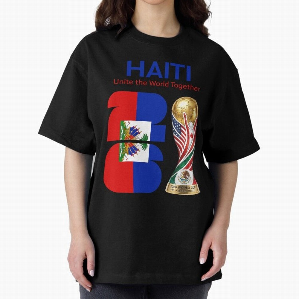 World Cup 2026, IMG 024, HAITI 014 Oversized T-Shirt Bring World Football Passion into the FIFA World Cup 2026 Journey through Haaland Highlights, Netherlands Pride, Goal Celebration Energy, Supporter Heritage, Football Icons and Worldwide