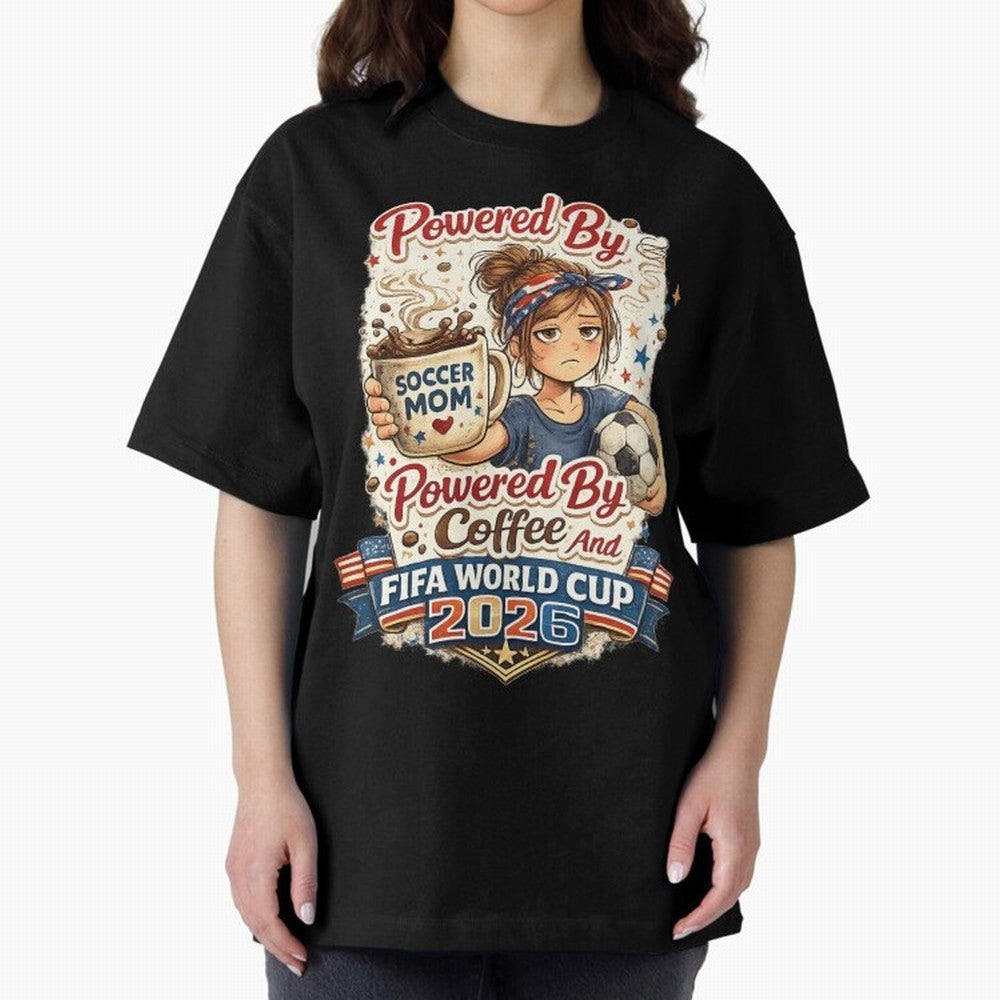 Funny USA Football Design Soccer Mom Powered By Coffee And FIFA World Cup 2026 Oversized T-Shirt Show Love for Legendary Goals in the FIFA World Cup 2026 Journey through Messi, CR7 and Mbappe Highlights, England and Germany Pride, Fan Favorite