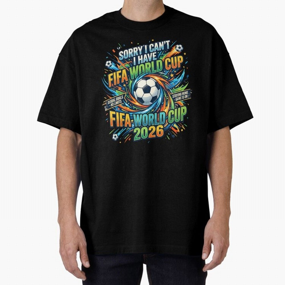Funny FIFA World Cup 2026 Soccer Addict Quote Design For Football Obsessed Fans Oversized T-Shirt Bring Champion Energy into FIFA World Cup 2026 USA Canada Mexico Highlighting Messi, CR7 and Mbappe, Argentina and Brazil Energy, Fan Favorite