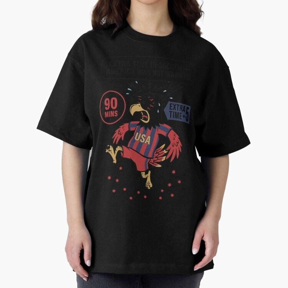 Extra Time ¡ª America Was Not Warned V1 Oversized T-Shirt Keep the Legacy of FIFA World Cup 2026 USA Canada Mexico Spirit, Centered on Netherlands, Haaland and Mbappe, Classic Soccer Heritage, Championship Pressure, Fan Loyalty and International