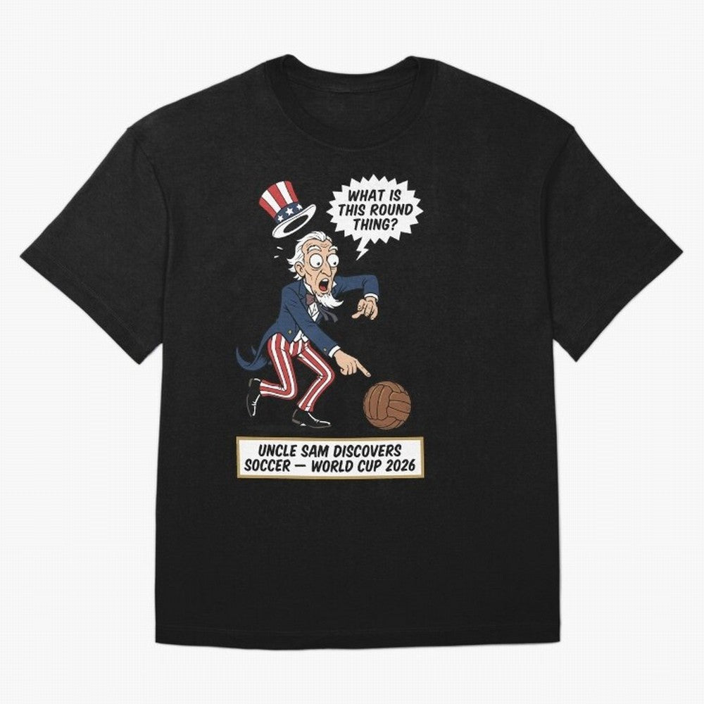 Uncle Sam Discovers Soccer ¡ª V4 Oversized T-Shirt Carry the Colors and Pride of FIFA World Cup 2026 for Fans of Messi, CR7 and Mbappe and England and Germany, Bringing Game Day Rituals, Football Legends, Country Pride and the Road to the Final;