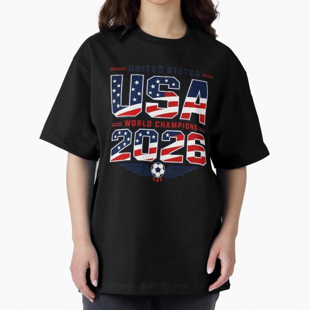 USA World Champions 2026 ¨C Patriotic Soccer Fan Shirt Oversized T-Shirt Bring Trophy Dreams to Match Day Hype around FIFA World Cup 2026 USA Canada Mexico, Mbappe, Germany, Goal Celebration Energy, Supporter Heritage, Football Icons and Worldwide
