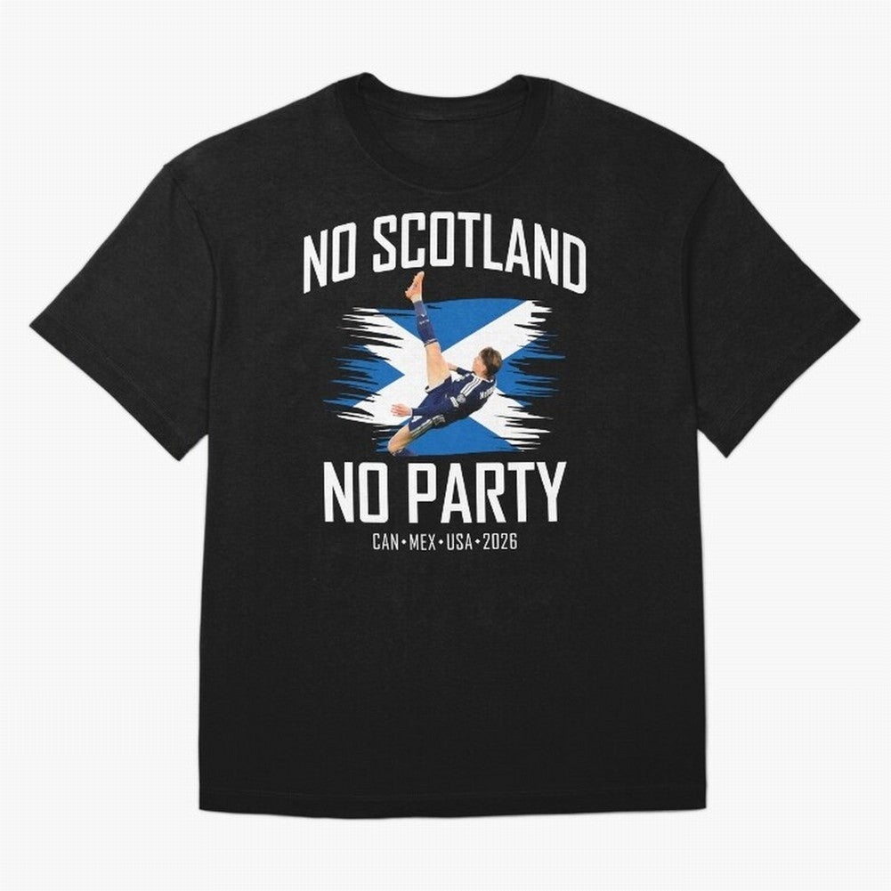 No Scotland No Party McTominay Oversized T-Shirt Bring a Vintage Feel to the FIFA World Cup 2026 Journey through Mbappe Highlights, France and Portugal Pride, Global Supporter Spirit, Legendary Goals, National Colors and Tournament Celebration;
