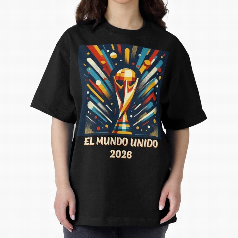 2026 World Cup The United World - Modern Geometric Art Oversized T-Shirt Celebrate the Next Chapter of FIFA World Cup 2026 USA Canada Mexico for Fans of Messi and Brazil, Bringing Global Supporter Spirit, Legendary Goals, National Colors and