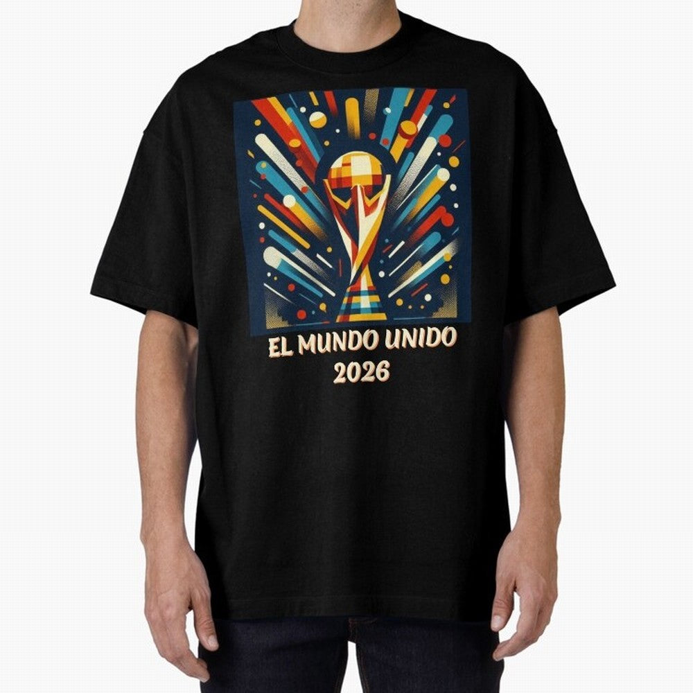 2026 World Cup The United World - Modern Geometric Art Oversized T-Shirt Celebrate the Next Chapter of FIFA World Cup 2026 USA Canada Mexico for Fans of Messi and Brazil, Bringing Global Supporter Spirit, Legendary Goals, National Colors and