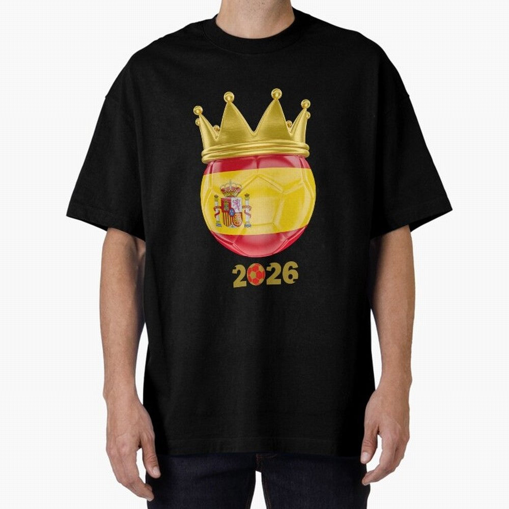 Spain Football Champion Crown 2026 Oversized T-Shirt Make Memories around FIFA World Cup 2026 USA Canada Mexico Centered on Haaland and Mbappe, England Energy, Football Festival Excitement, Trophy Ambitions, Country Rivalries and Star Player Buzz;