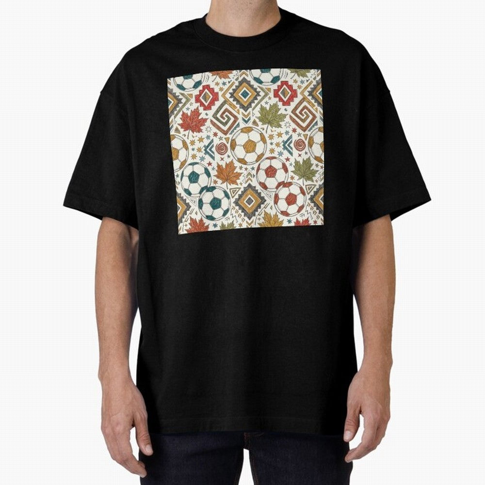 2026 World Cup Unity: Aztec & Maple Soccer Pattern Oversized T-Shirt Bring Stadium Energy to FIFA World Cup 2026 USA Canada Mexico Spirit, Highlighting Germany, Messi, Neymar and Mbappe, Stadium Memories, Football Loyalty, International Chants and