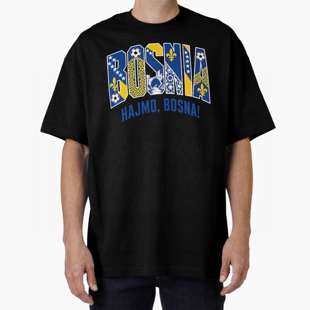 Bosnia Hajmo Bosna Football Soccer Fan Bosnian Supporter Flag Oversized T-Shirt Fuel the Hype around FIFA World Cup 2026 for Fans of CR7 and Messi and England and Germany, Bringing Match Day Excitement, Supporter Culture, Golden Goals and Global