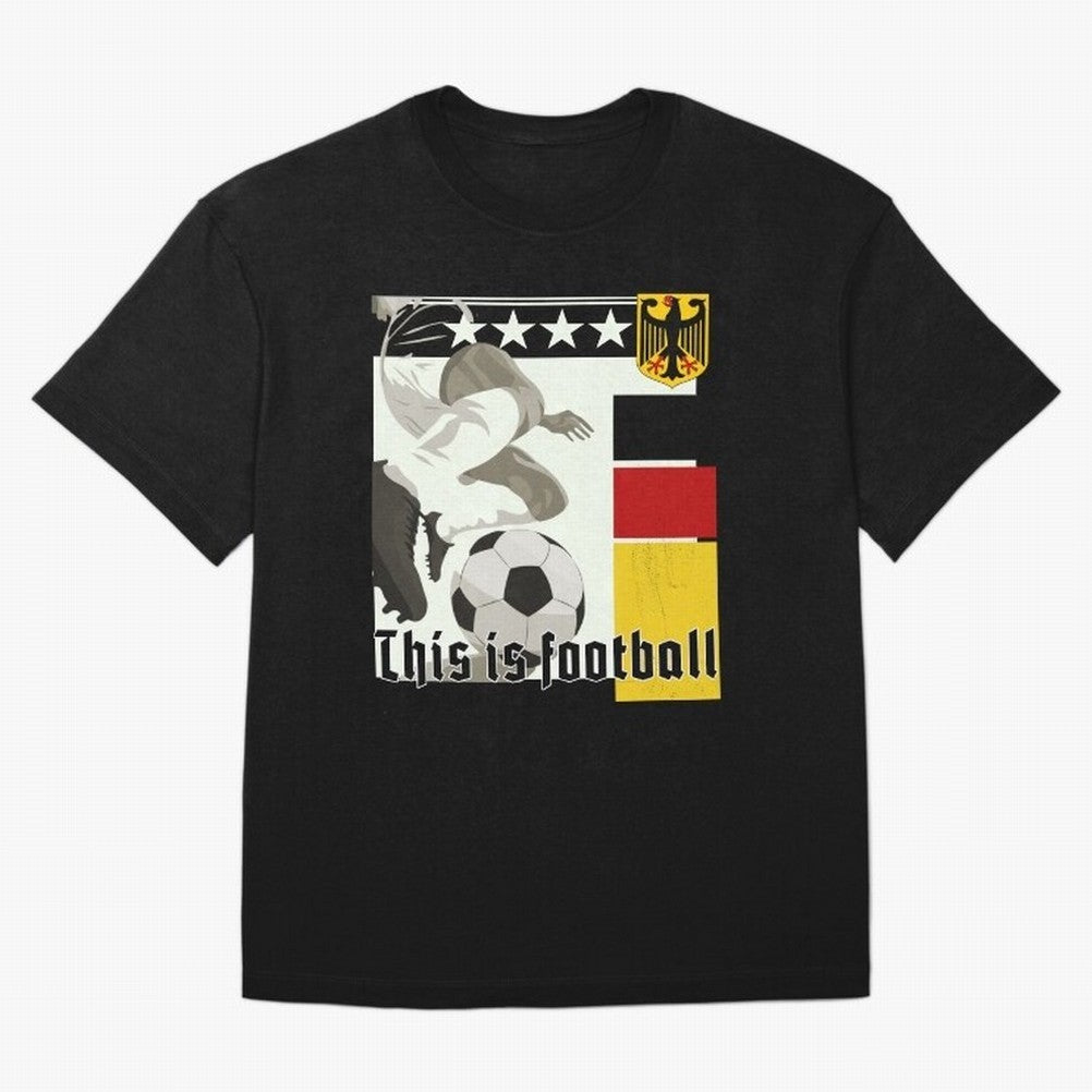 This is football! Fan Design Germany 2026 Oversized T-Shirt Celebrate National Team Dreams in FIFA World Cup 2026 USA Canada Mexico for Fans of Neymar and England, Bringing Goal Celebration Energy, Supporter Heritage, Football Icons and Worldwide